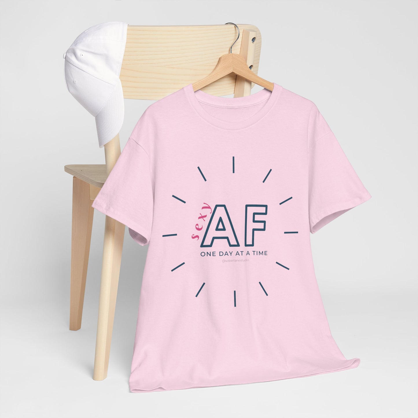 Sexy AF, One day at a time. Range of colours. Unisex heavy cotton tee