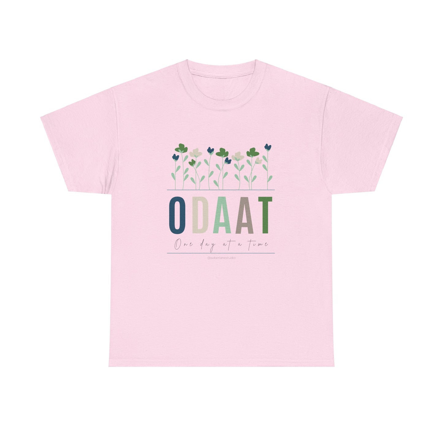 ODAAT: One day at a time! White, Blue or Pink Unisex heavy cotton tee