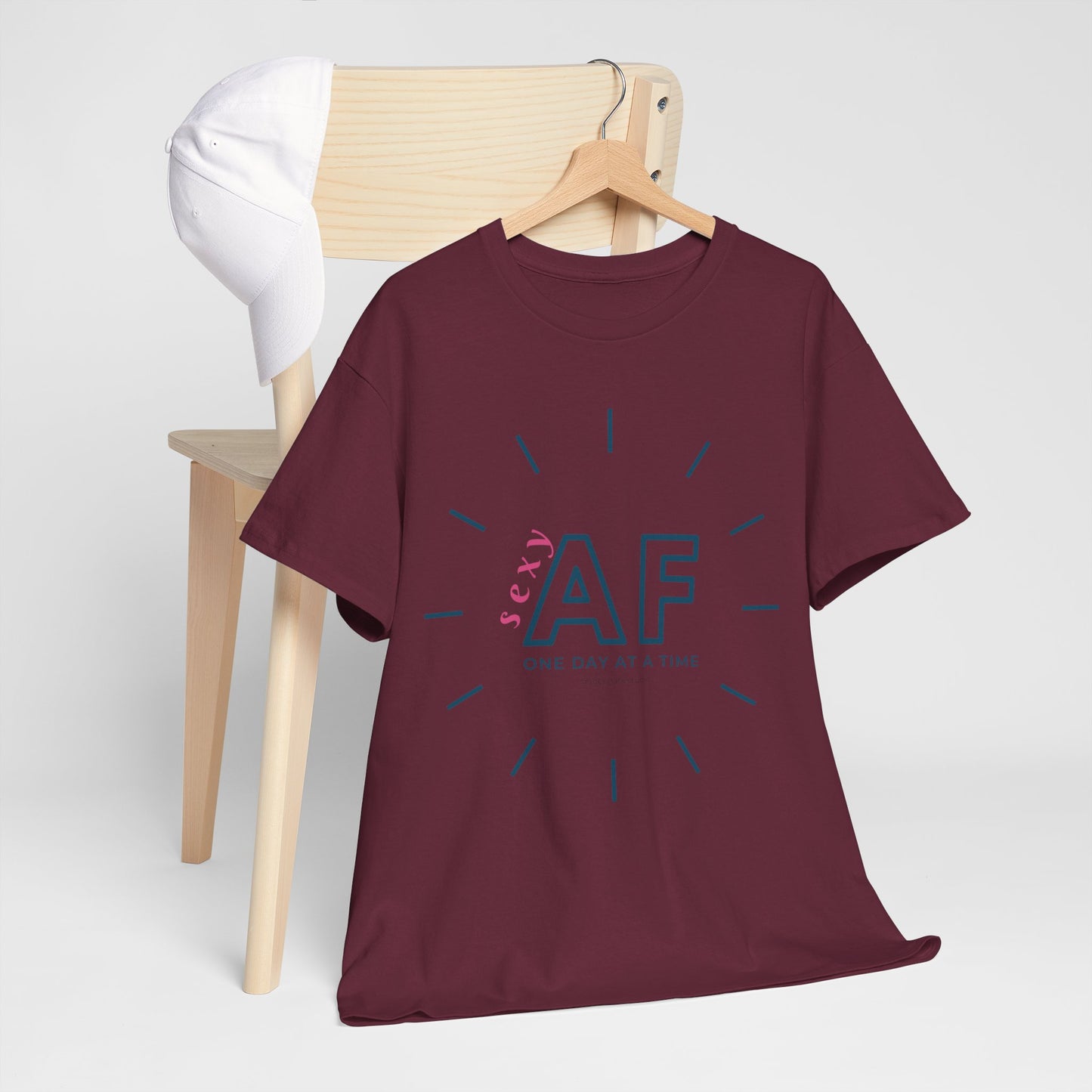 Sexy AF, One day at a time. Range of colours. Unisex heavy cotton tee