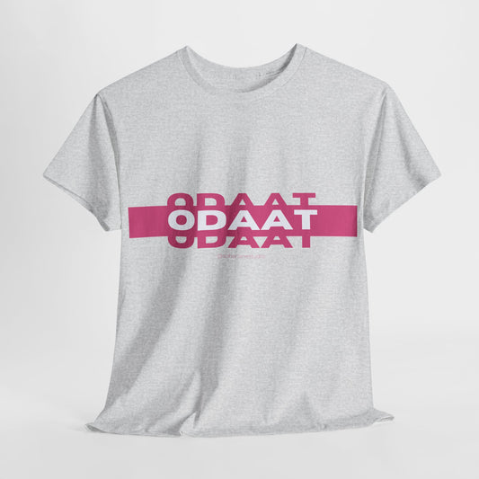 ODAAT (Pink) Unisex heavy cotton tee