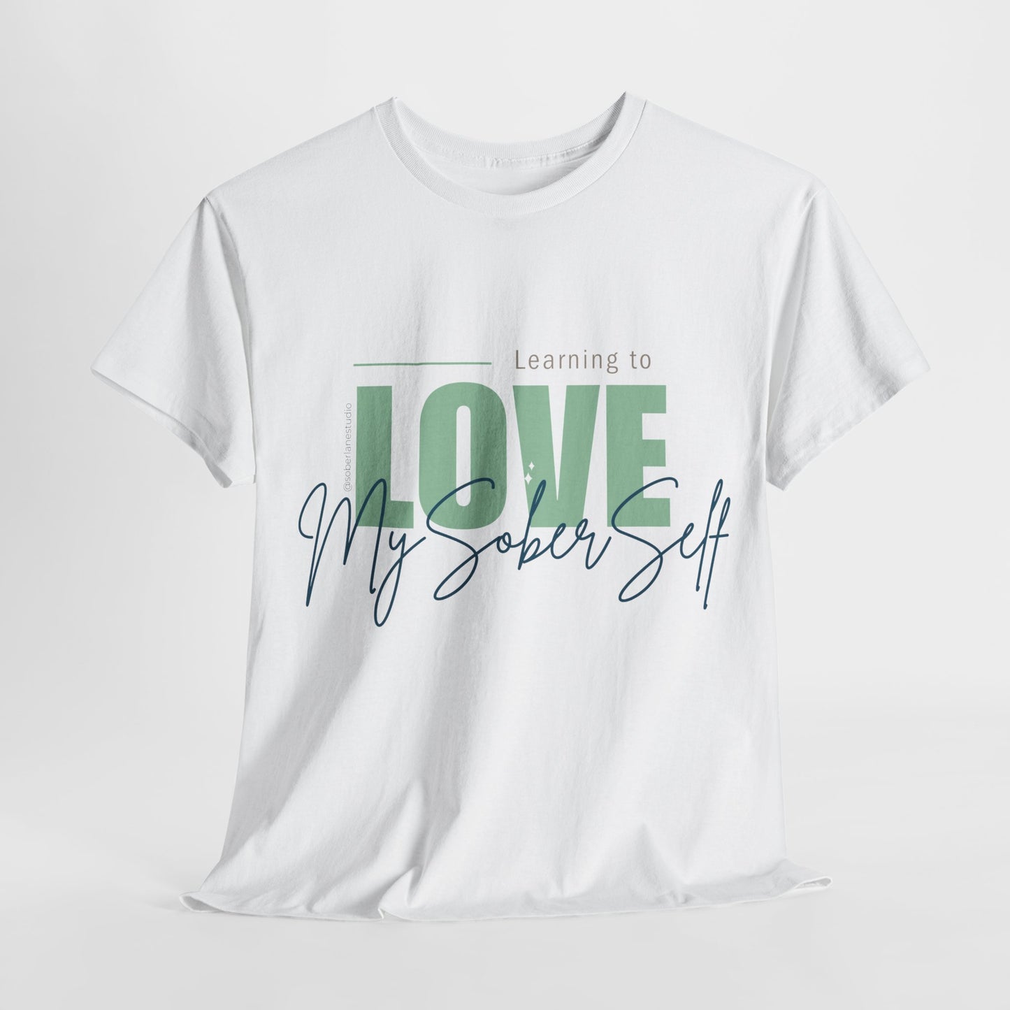 Learning to love my sober self. Range of colours. Unisex heavy cotton tee