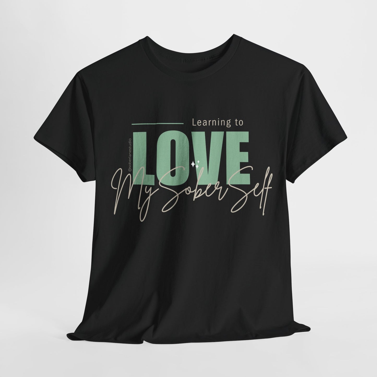 Learning to love my sober self. Range of colours. Unisex heavy cotton tee