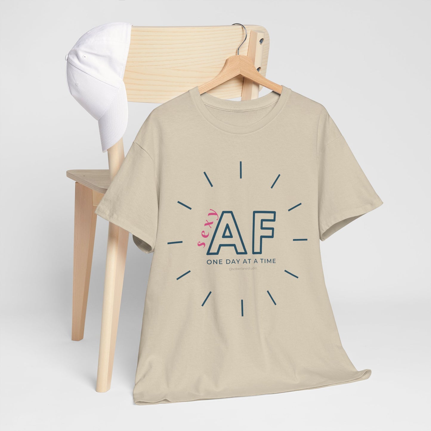 Sexy AF, One day at a time. Range of colours. Unisex heavy cotton tee